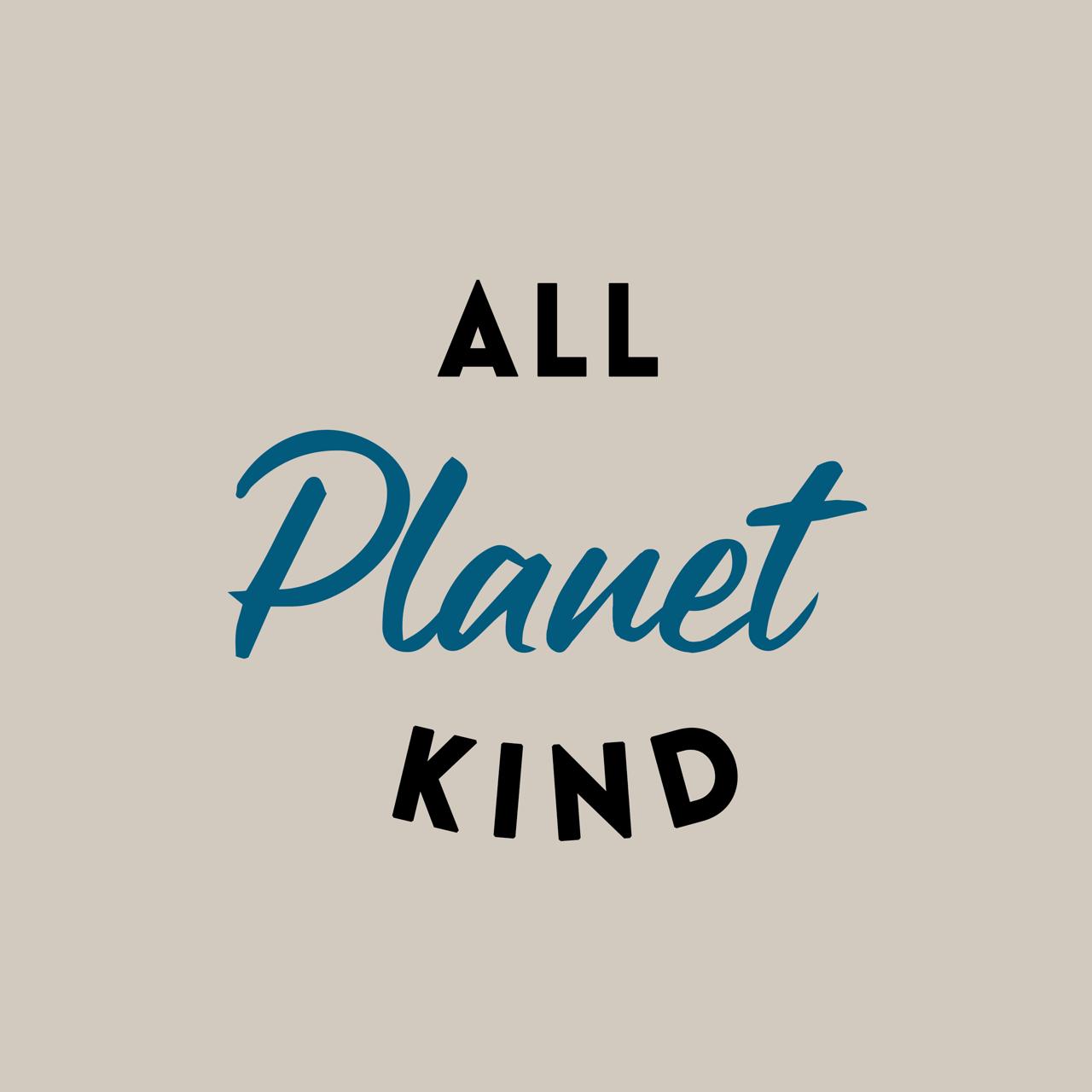 ALL Planet KIND